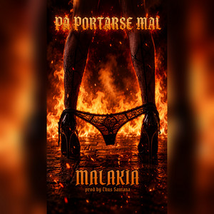 Portada oficial de Pa Portarse Mal, con fuego y una prenda negra en primer plano